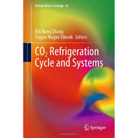 CO2 Refrigeration Cycle and Systems [Hardcover]