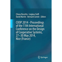 COOP 2014 - Proceedings of the 11th International Conference on the Design of Co [Hardcover]