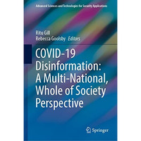 COVID-19 Disinformation: A Multi-National, Whole of Society Perspective [Hardcover]