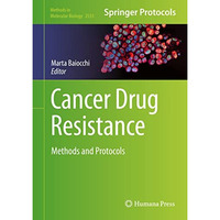 Cancer Drug Resistance: Methods and Protocols [Hardcover]