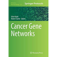 Cancer Gene Networks [Paperback]