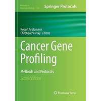 Cancer Gene Profiling: Methods and Protocols [Paperback]