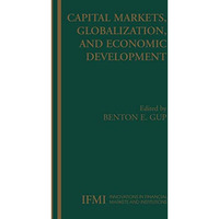 Capital Markets, Globalization, and Economic Development [Paperback]