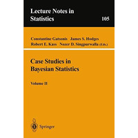 Case Studies in Bayesian Statistics, Volume II [Paperback]