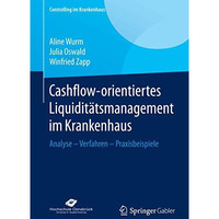 Cashflow-orientiertes Liquidit?tsmanagement im Krankenhaus: Analyse  Verfahren  [Paperback]