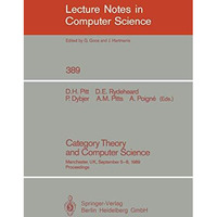 Category Theory and Computer Science: Manchester, UK, September 5-8, 1989. Proce [Paperback]