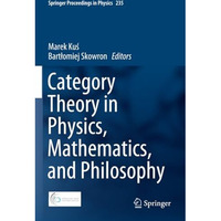 Category Theory in Physics, Mathematics, and Philosophy [Paperback]