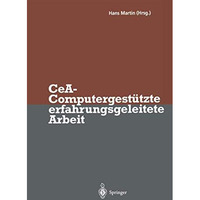 CeA  Computergest?tzte erfahrungsgeleitete Arbeit [Paperback]