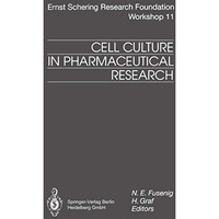 Cell Culture in Pharmaceutical Research [Paperback]