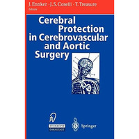 Cerebral Protection in Cerebrovascular and Aortic Surgery [Paperback]