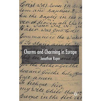 Charms and Charming in Europe [Hardcover]