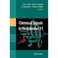 Chemical Signals in Vertebrates 11 [Paperback]