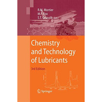 Chemistry and Technology of Lubricants [Paperback]