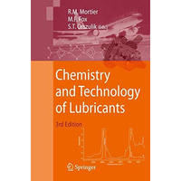 Chemistry and Technology of Lubricants [Hardcover]