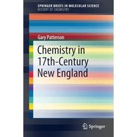 Chemistry in 17th-Century New England [Paperback]