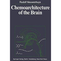 Chemoarchitecture of the Brain [Paperback]