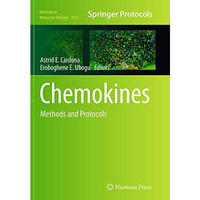 Chemokines: Methods and Protocols [Paperback]