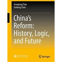 Chinas Reform: History, Logic, and Future [Hardcover]