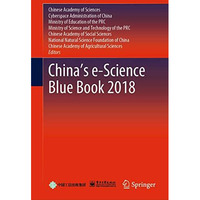 Chinas e-Science Blue Book 2018 [Hardcover]