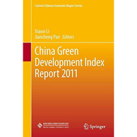 China Green Development Index Report 2011 [Paperback]