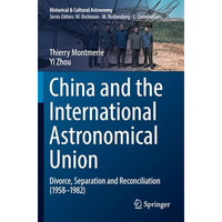 China and the International Astronomical Union: Divorce, Separation and Reconcil [Paperback]