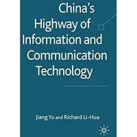 China's Highway of Information and Communication Technology [Paperback]