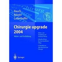 Chirurgie upgrade 2004: Weiter- und Fortbildung [Paperback]