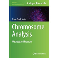 Chromosome Analysis: Methods and Protocols [Paperback]