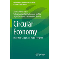 Circular Economy: Impact on Carbon and Water Footprint [Paperback]