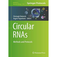 Circular RNAs: Methods and Protocols [Hardcover]