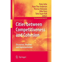 Cities between Competitiveness and Cohesion: Discourses, Realities and Implement [Hardcover]