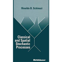 Classical and Spatial Stochastic Processes [Paperback]