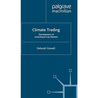 Climate Trading: Development of Greenhouse Gas Markets [Paperback]