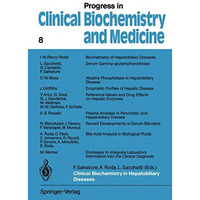 Clinical Biochemistry in Hepatobiliary Diseases: Proceedings of the Internationa [Paperback]