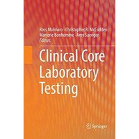 Clinical Core Laboratory Testing [Paperback]