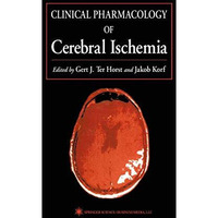 Clinical Pharmacology of Cerebral Ischemia [Paperback]