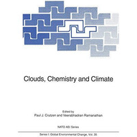 Clouds, Chemistry and Climate [Paperback]