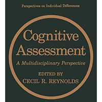 Cognitive Assessment: A Multidisciplinary Perspective [Hardcover]