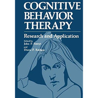 Cognitive Behavior Therapy: Research and Application [Paperback]