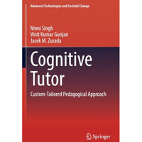 Cognitive Tutor: Custom-Tailored Pedagogical Approach [Paperback]