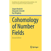 Cohomology of Number Fields [Paperback]