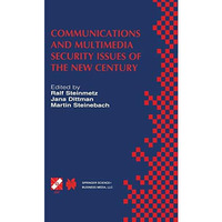 Communications and Multimedia Security Issues of the New Century: IFIP TC6 / TC1 [Paperback]