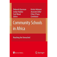 Community Schools in Africa: Reaching the Unreached [Paperback]