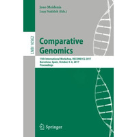 Comparative Genomics: 15th International Workshop, RECOMB CG 2017, Barcelona, Sp [Paperback]