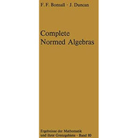 Complete Normed Algebras [Paperback]