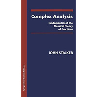 Complex Analysis: Fundamentals of the Classical Theory of Functions [Paperback]