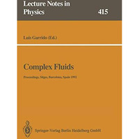 Complex Fluids: Proceedings of the XII Sitges Conference, Sitges, Barcelona, Spa [Paperback]