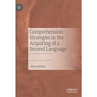 Comprehension Strategies in the Acquiring of a Second Language [Hardcover]