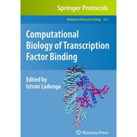 Computational Biology of Transcription Factor Binding [Paperback]