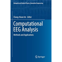 Computational EEG Analysis: Methods and Applications [Paperback]